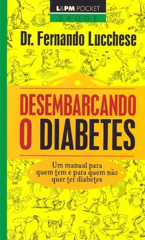 Desembarcando o Diabetes (Portuguese Edition)