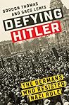 Defying Hitler by Gordon Thomas