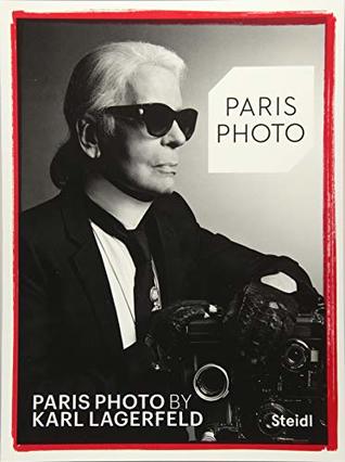 Karl Lagerfeld: Paris Photo (Paperback)