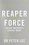 Reaper Force: Inside Britain's Drone Wars