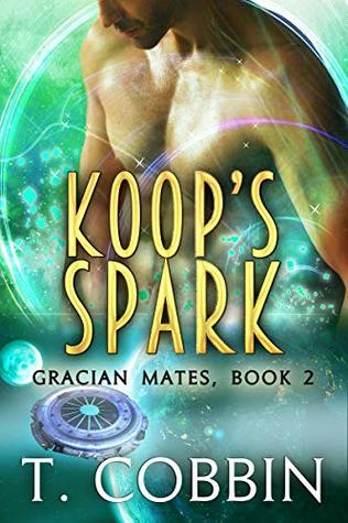 Koop's Spark (Gracian Mates #2)