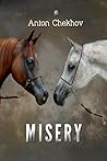 Misery by Anton Chekhov