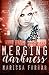 Merging Darkness (Dark Codes #4)