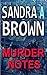 Murder Notes by Sandra A. Brown