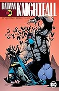 Batman: Knightfall, Vol. 2
