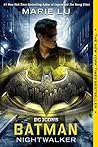 Batman: Nightwalker