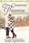 Our Christmas Promise by Tara Randel
