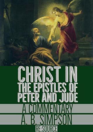 Christ in 1 & 2 Peter and Jude