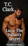 Luca: The Italian's Secret (The Wallflower's, #2)