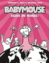 Babymouse - tome 1 Reine du monde ! (Fiction) by Jennifer Holm