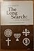Student's Guide to the Long Search: A Study of Religions