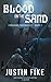 Blood On The Sand: Farshore Chronicles - Book 1 (The Farshore Chronicles)