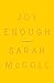 Joy Enough: A Memoir