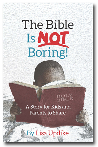 The Bible is Not Boring