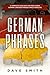 German Phrases by Dave                Smith