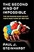 The Second Kind of Impossible: The Extraordinary Quest for a New Form of Matter