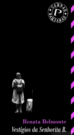 Vestígios da Senhorita B.