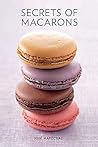 Secrets of Macarons