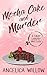 Mocha Cake and Murder: A Libby Landry Mystery (Libby Landry Mystery Series Book 1)