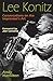 Lee Konitz: Conversations on the Improviser's Art (Jazz Perspectives)