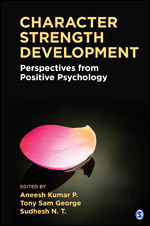 Character Strength Development: Perspectives from Positive Psychology