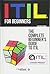 ITIL For Beginners: The Complete Beginner's Guide to ITIL