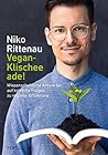 Vegan-Klischee ade! Wissenschaftliche Antworten auf kritische Fragen zu veganer Ernährung Book cover for Vegan-Klischee ade! Wissenschaftliche Antworten auf kritische Fragen zu veganer Ernährung