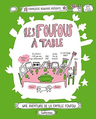 Les Foufous à table (Les Foufous #1)