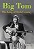 Big Tom: The King of Irish ...
