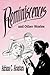 Reminiscences and Other Stories