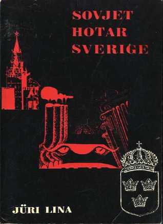 Sovjet hotar Sverige