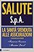 Salute S.p.A. by Massimo Quezel