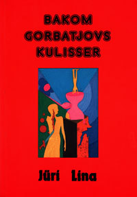 Bakom Gorbatjovs kulisser