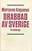 Drabbad av Sverige by Marianne Alopaeus