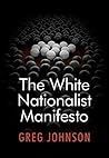 The White Nationalist Manifesto Book cover for The White Nationalist Manifesto