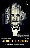 ALBERT EINSTEIN: A man of many faces. The Entire life Story. Biography, Facts & Quotes (Great Biographies Book 43) ALBERT EINSTEIN: A man of many faces. The Entire life Story. Biography, Facts & Quotes (Great Biographies Book 43)