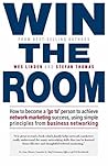 Win The Room: How to become a ‘go to’ person to achieve network marketing success, using simple principles from business networking Win The Room: How to become a ‘go to’ person to achieve network marketing success, using simple principles from business networking
