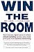 Win The Room by Wes Linden