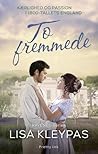 To fremmede by Lisa Kleypas