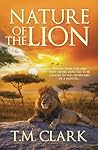 Nature of the Lion by T.M. Clark