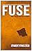 Fuse (Crest, #2)