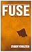 Fuse (Crest, #2)