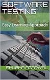 Software Testing: Easy Learning Approach