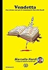 Vendetta: Uno strano caso per il commissario Marcella Randi (Le indagini del commissario Marcella Randi Vol. 5) (Italian Edition)