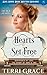 Heart's Set Free by Terri Grace