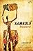 Samboli! Beware!