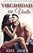 VIRGINIDAD EN VENTA - Cuando La Salvación está en lo más Prec... by Kate Jones