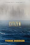 Citizen (The Four Lives of J. S. Freeman, #2)