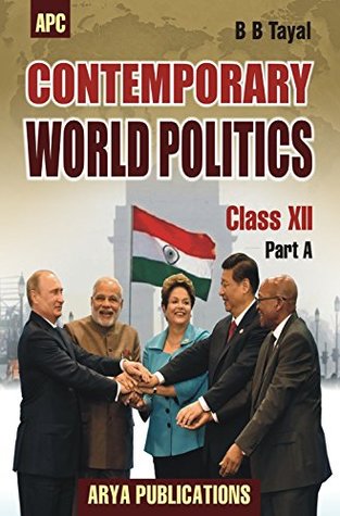 Contemporary World Politics Class- XII (Part-A)