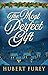 The Most Perfect Gift by Hubert Furey